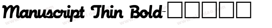 Manuscript Thin Bold字体转换